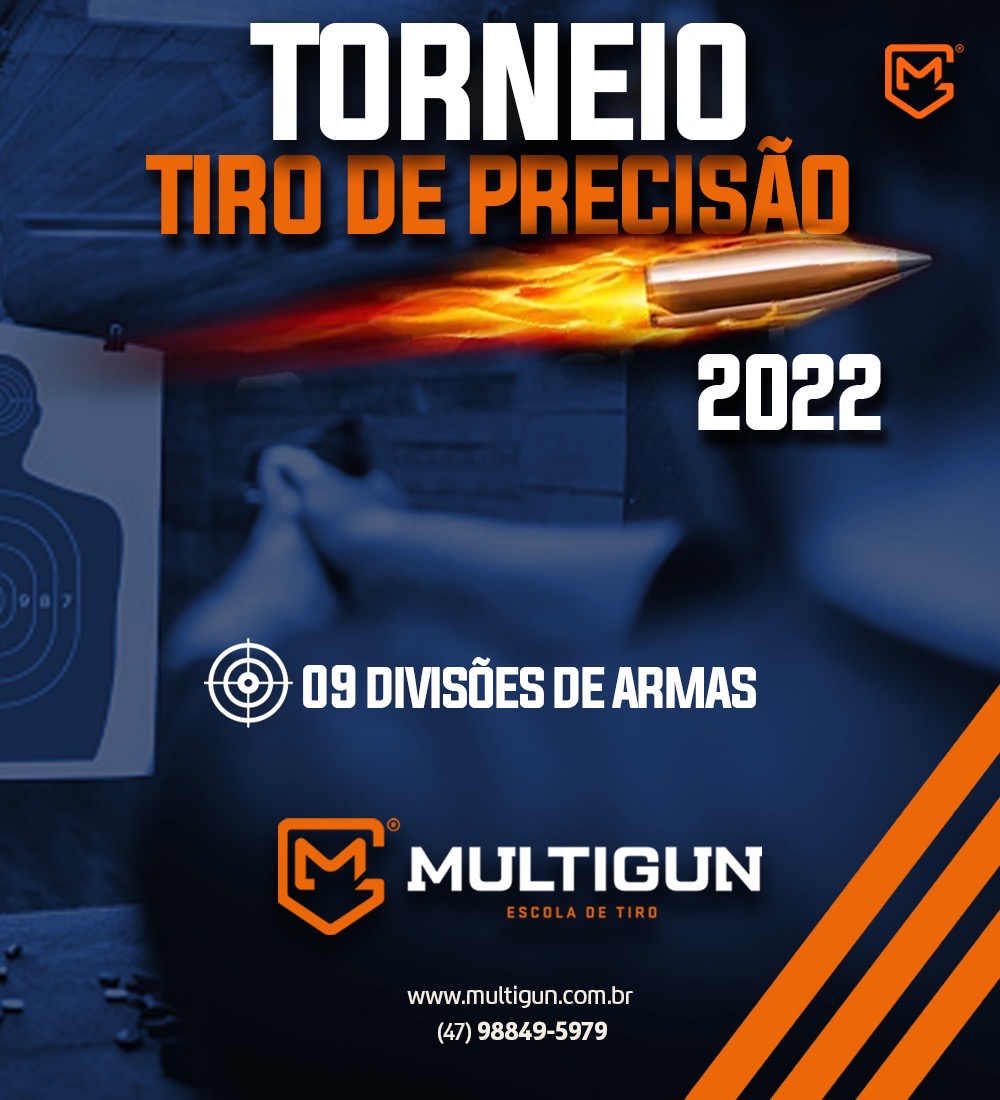 TORNEIO DE TIRO DE PRECISÃO MULTIGUN 2022 - MULTIGUN - ESCOLA DE TIRO